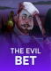 The Evil Bet