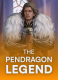 The Pendragon Legend