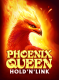 Phoenix Queen: Hold ‘N’ Link