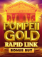Pompeii Gold: Rapid Link Bonus Buy