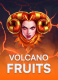 Volcano Fruits