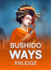 Bushido Ways xNudge