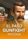 El Paso Gunfight xNudge