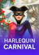 Harlequin Carnival