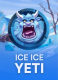 Ice Ice Yeti