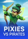Pixies vs Pirates