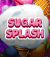Sugar Splash