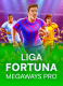Liga Fortuna Megaways PRO