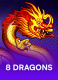 8 Dragons