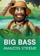Big Bass Amazon Xtreme