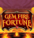 Gem Fire Fortune