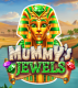 Mummy’s Jewels
