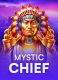 Mystic Chief