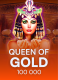 Queen of Gold 100 000