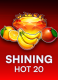 Shining Hot 20