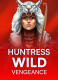 Huntress Wild Vengeance