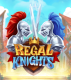 Regal Knights