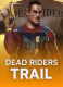 Dead Riders Trail