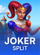 Joker Split