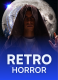 Retro Horror