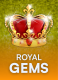 Royal Gems