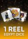 1 Reel Egypt Dice