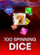 100 Spinning Dice