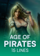 Age of Pirates – 15 Lines