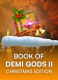 Book Of Demi Gods II – Christmas Edition