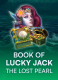 Book of Lucky Jack – The Lost Pearl