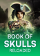 Book of Skulls Reloaded