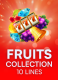 Fruits Collection 10 Lines