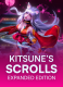 Kitsune’s Scrolls Expanded Edition