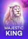 Majestic King