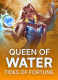 Queen Of Water – Tides Of Fortune