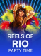 Reels Of Rio – Party Time