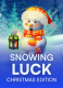 Snowing Luck – Christmas Edition