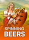 Spinning Beers