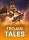 Trojan Tales