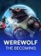 Werewolf – The Becoming