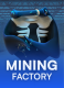Mining Factory