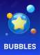 Bubbles