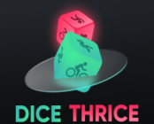 Dice Thrice