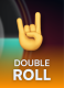 Double Roll