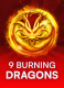 9 Burning Dragons