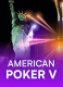 American Poker V
