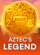 Aztec&#8217;s Legend