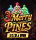 3 Merry Pines: Hold &amp; Win